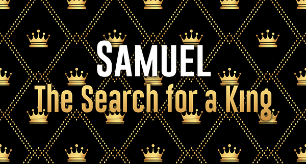 Samuel Week 5 - Saul Anointed King Image