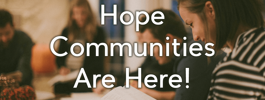 hope communities are here